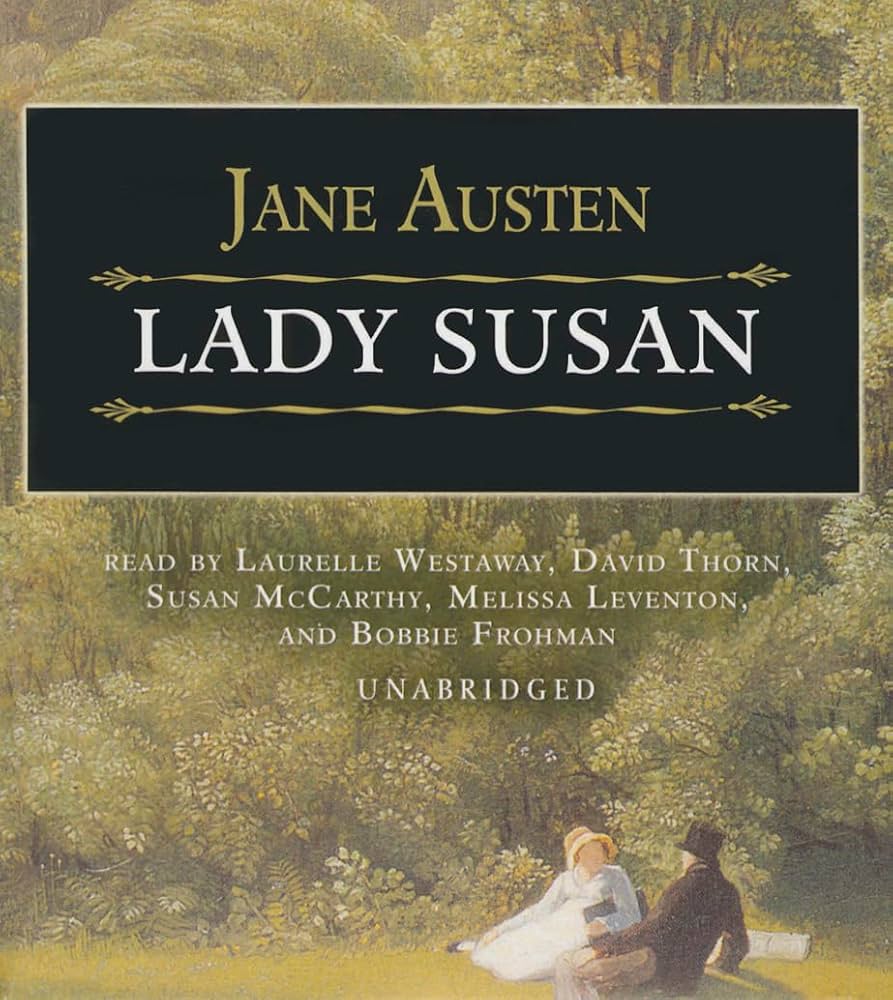 Lady Susan: Austen, Jane, Full Cast, A, Westaway, Laurelle